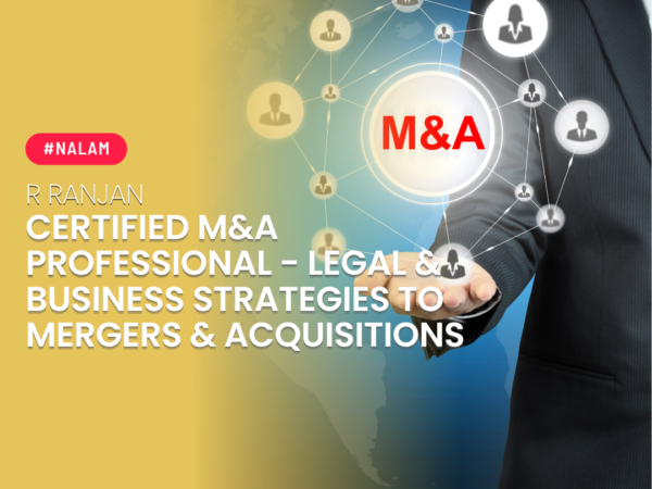 CERTIFIED M&A PROFESSIONAL - LEGAL & BUSINESS STRATEGIES TO MERGERS & ACQUISITIONS
